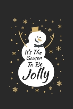 Weihnachten It's the season to be jolly: Tagebuch, Notizbuch, Buch 100 linierte Seiten im Softcover für alles, was man sich notieren und nicht vergessen möchte (German Edition)