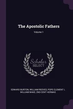 Paperback The Apostolic Fathers; Volume 1 Book