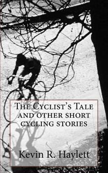 Paperback The Cyclist's Tale and other short cycling stories Book