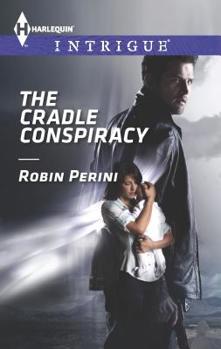 The Cradle Conspiracy - Book #5 of the Carder Texas Connections
