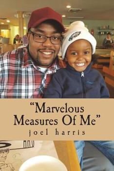 Paperback Marvelous Measures Of Me Book