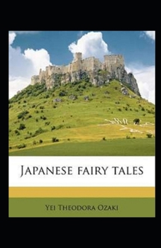 Japanese Fairy Tales Illustrated