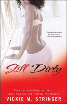 Still Dirty - Book #2 of the Dirty Red