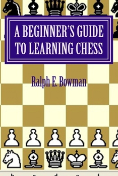 Paperback A Beginner's Guide to Learning Chess Book