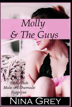 Paperback Molly & The Guys: Dom/Sub Male on Shemale Surprise Book