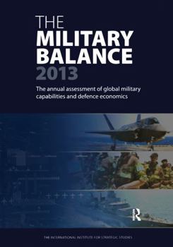 Paperback The Military Balance 2013 Book