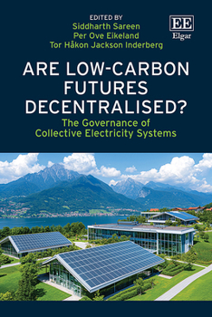 Are Low-Carbon Futures Decentralised?: The Governance of Collective Electricity Systems