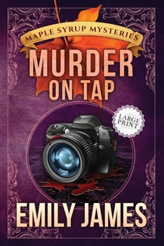 Paperback Murder on Tap: Maple Syrup Mysteries Book