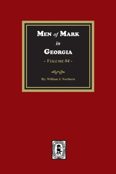 Paperback Men of Mark in GEORGIA, Volume #4 Book