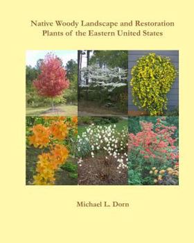 Paperback Native Woody Landscape and Restoration Plants of the Eastern United States Book