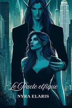 Paperback Le Pacte Elfique [French] Book