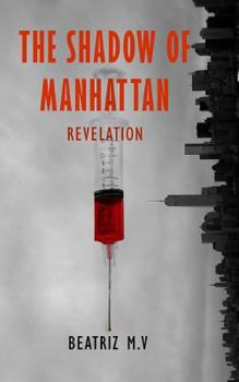 Paperback The Shadow of Manhattan II: Revelation Book