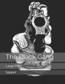Paperback The Black Gang: Large Print Book