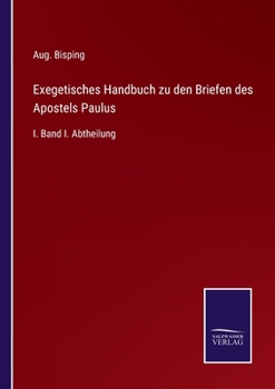 Paperback Exegetisches Handbuch zu den Briefen des Apostels Paulus: I. Band I. Abtheilung [German] Book
