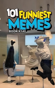 Paperback 101 Funniest Memes: Book 140 Book