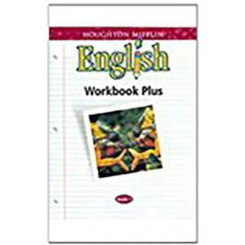 Paperback Houghton Mifflin English: Workbook Plus Consumable Grade 7 Book