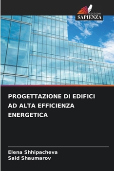 Paperback Progettazione Di Edifici AD Alta Efficienza Energetica [Italian] Book