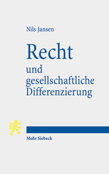 Paperback Recht Und Gesellschaftliche Differenzierung: Funf Studien Zur Genese Des Rechts Und Seiner Wissenschaft [German] Book