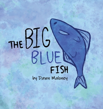 Hardcover The Big Blue Fish Book