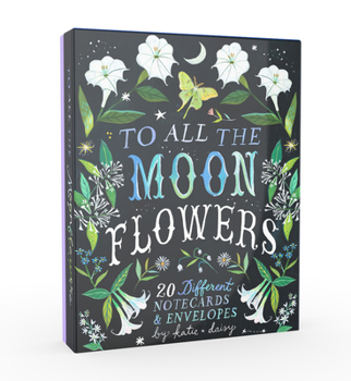 Cards To All the Moonflowers Notes: 20 Different Notecards & Envelopes Book