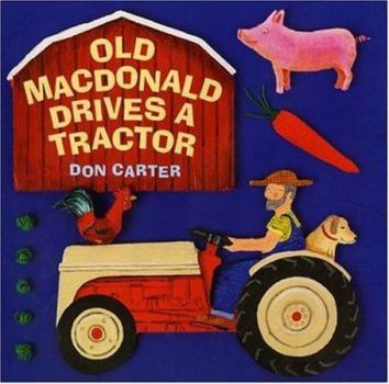Hardcover Old MacDonald Drives a Tractor Book