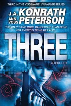 Three - Book #3 of the Codename: Chandler