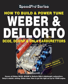 Paperback How To Build & Power Tune Weber & Dellorto DCOE, DCO/SP & DHLA Carburettors 3rd Edition Book