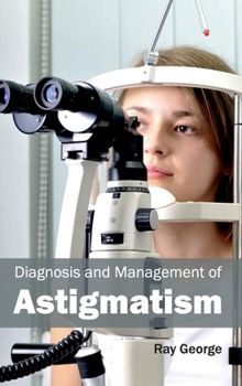 Hardcover Diagnosis and Management of Astigmatism Book