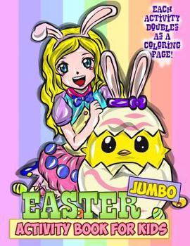 Paperback Jumbo Easter Activity Book for Kids: Easter Coloring Book for Toddlers, Preschoolers and Children with Mazes, Crosswords, Word Searches, Spot the Diff Book