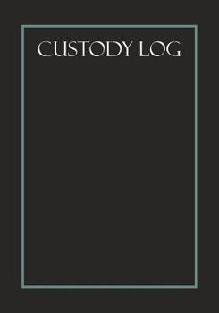 Paperback Custody log: Journal and logbook: For child custody record keeping: Detailed notes, documentation and evidence: Vol 3 Book