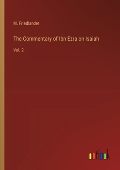 Paperback The Commentary of Ibn Ezra on Isaiah: Vol. 2 Book