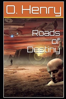 Paperback Roads of Destiny Illustrated Book