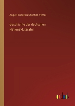 Geschichte der deutschen National-Literatur (German Edition)