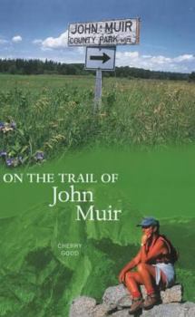 Paperback On the Trail of John Muir Book