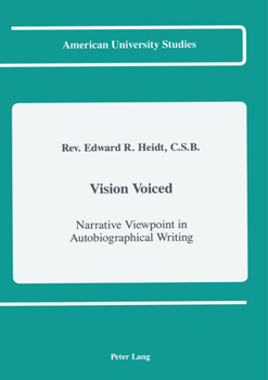 Hardcover Vision Voiced: Narrative Viewpoint in Autobiographical Writing Book