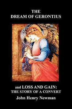 Paperback The Dream of Gerontius and Loss and Gain: The Story of a Convert Book