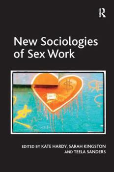 Hardcover New Sociologies of Sex Work Book