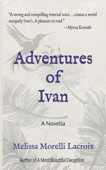 Paperback Adventures of Ivan: A Novella Book
