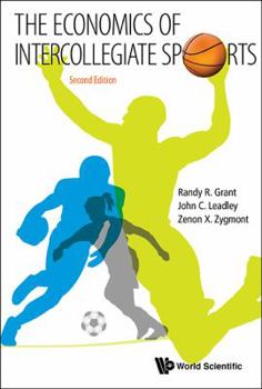Paperback Economics of Intercollegiate Sports, the (Second Edition) Book