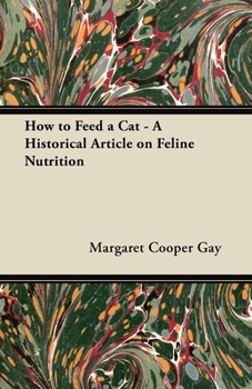 Paperback How to Feed a Cat - A Historical Article on Feline Nutrition Book