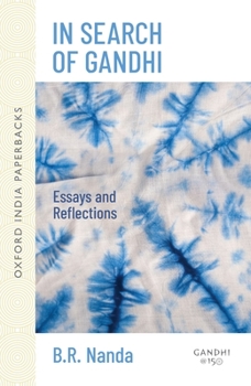 Paperback In Search of Gandhi: Essays and Reflections Book