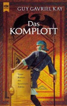 Paperback Das Komplott. 1. Roman des Sarantium- Zyklus. [German] Book