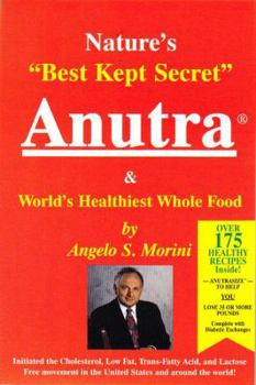 Paperback Anutra: Nature's Best Kept Secret Book