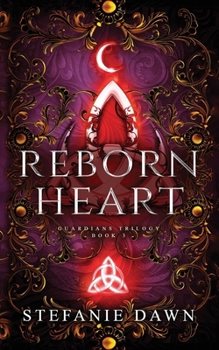 Reborn Heart (Guardians Trilogy)