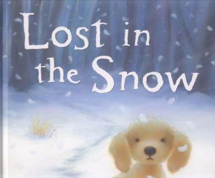 Hardcover Lost in the Snow Book
