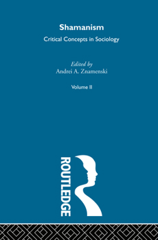 Hardcover Shamanism:Critical Concepts V2 Book