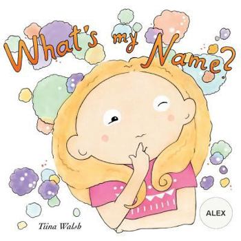 Paperback What's my name? ALEX Book