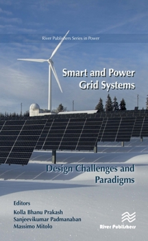 Hardcover Smart and Power Grid Systems - Design Challenges and Paradigms Book