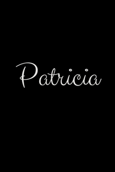 Patricia: notebook with the name on the cover, elegant, discreet, official notebook for notes