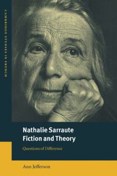 Paperback Nathalie Sarraute, Fiction and Theory: Questions of Difference Book